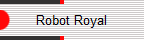 Robot Royal